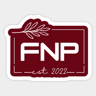 Nurse - FNP est.2022 Sticker